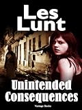 Unintended Consequences
