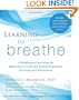 Learning to Breathe: A Mindfulness Curriculum for Adolescents to Cultivate Emotion Regulation, Attention, and Performance