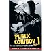 Public Cowboy No. 1: The Life and Times of Gene Autry