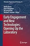 Early engagement and new technologies : opening up the laboratory