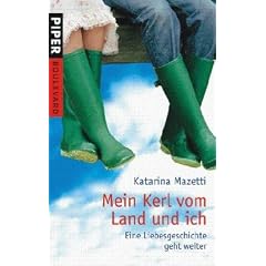 Mein Kerl vom Land und ich: Eine Liebesgeschichte geht weiter