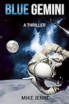 Blue Gemini: A Thriller Blue Gemini: A Thriller
