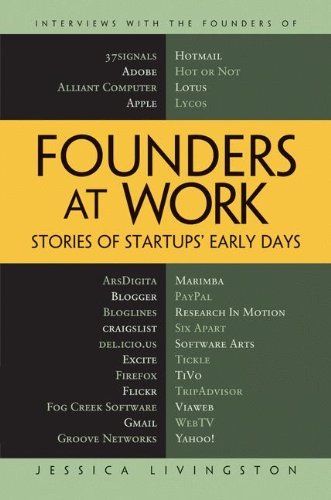 Founders at Work: Stories of Startups' Early Days Book Image