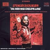 The Man Who Lives for Love
