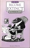 How to become extinct