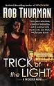 Trick of the Light: A Trickster Novel (Trixa)