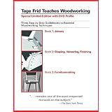 Tage Frid Teaches Woodworking Set: Three Step-By-Step Guidebooks to Essential Woodworking Techniquesby Tage Frid
