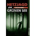 Hetzjagd am Gr�nen See: Krimi