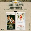 L'eredit� Ferramonti / Libera amore mio! (Directed by Mauro Bolognini)