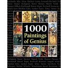 1000 Paintings of Genius by Victoria Charles PhD., Joseph Manca PhD., Megan McShane PhD., and Donald Wigal