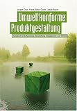 Produkt-Bild: Umweltkonforme Produktgestaltung: Handbuch f&uuml;r Entwicklung, Beschaffung, Management und Vertrieb