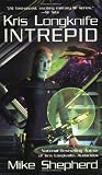 Kris Longknife: Intrepid