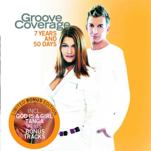 Groove Coverage - 7 Years & 50 Days - Zortam Music