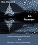 24. Dezember, Weihnachtsgeschichten f�r M�tter und Gro�m�tter