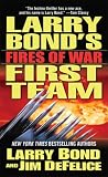 Fires of War (Larry Bond s First Team)