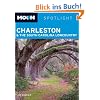 Moon Spotlight Charleston & the South Carolina Lowcountry (Moon Spotlight Charleston & South Carolina Lowcountry)