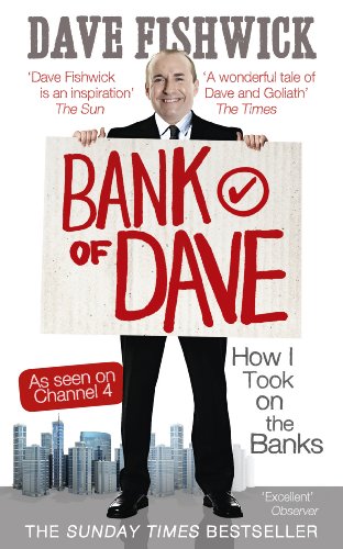 Bank of Dave: How I Took On the Banks