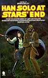 Han Solo at Stars' End : from the adventures of Luke Skywater