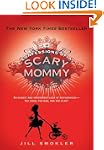 Confessions of a Scary Mommy: An Hone...