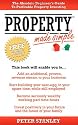 Property Made Simple: The Absolute Beginner's Guide To Profitable Property Investing