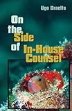 On the Side of In-House Counsel