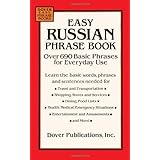 easy russian phrase book over 690 basic phrases for everyday use dover language guides russian