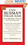 Easy Russian Phrase Book: Over 690 Basic Phrases for Everyday Use (Dover Language Guides Russian)