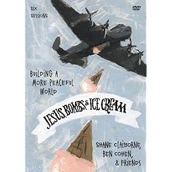 Jesus, Bombs, and Ice Cream: A DVD Study: Building a More Peaceful World