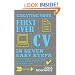 Creating Your First Ever CV In Seven Easy Steps: How to Build a Winning Skills-based CV for the Very First Time