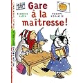 Gare � la ma�tresse !