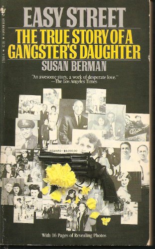 Easy Street, the True Story of a Gangster's Daughter