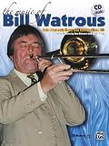 The Music Of Bill Watrous (Book & CD)