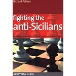 Fighting the Anti-Sicilians: Combating 2 c3, the Closed, Bb5 lines, the Morra Gambit and other tricky ideas book cover