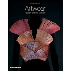 Artwear: Fashion and Anti-Fashion
