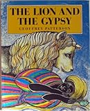 The lion and the gypsy