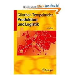 Produktion und Logistik (Springer-Lehrbuch)