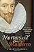 Martyrs and Murderers: The Guise Family and the Making of Europe
