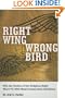 Right Wing, Wrong Bird