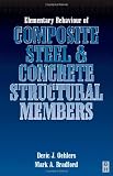 Elementary Behaviour of Composite Steel and Concrete Structural Members