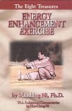 The Eight Treasures: Energy Enhancement Exercises