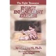 The Eight Treasures: Energy Enhancement Exercises by  Maoshing Ni