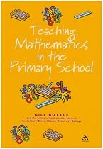 Teaching Mathematics in the Primary School (Reaching the Standard) (Reaching the Standard)