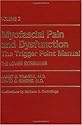 Myofascial Pain and Dysfunction: The Trigger Point Manual; Vol. 2., The Lower Extremities