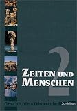 Produkt-Bild: Zeiten und Menschen - Geschichtswerk f&uuml;r die Oberstufe - Ausgabe Nordrhein-Westfalen u.a.: Zeiten und Menschen - Geschichtswerk f&uuml;r die Oberstufe, ... 2: Geschichtswerk f&uuml;r das Gymnasium. Sek. II