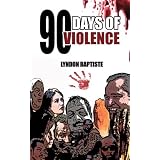 90 Days of Violence