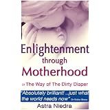 Enlightenment Through Motherhood