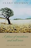 A Place of Meadows and Tall Trees