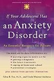 If Your Adolescent Has an Anxiety Disorder