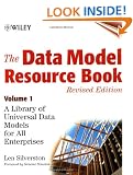The Data Model Resource Book: v. 1: A Library of Universal Data Models for All Enterprises: Vol 1