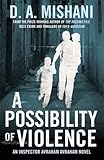 A possibility of violence